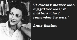 Anne Sexton with quote
